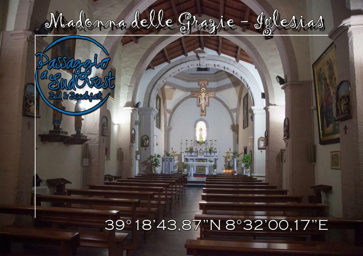 Passaggio A Sud Ovest Bed and Breakfast Iglesias Εξωτερικό φωτογραφία